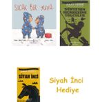 İş Bankası Kültür Yayınları Sıcak Bir Yuva + Dünyanın Merkezine Yolculuk + Siyah Inci Hediye