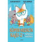 İş Bankası Kültür Yayınları Süper Kedicik Kaju - 2 Farezilla Macerası / Hannah Whitty & Paula Bowles / Pearson Çocuk Kitapları