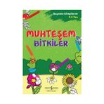 İş Bankası Kültür Yayınları Türkçe Boyama Kitapları Muhteşem Bitkiler Kolektif 3-4 Yaş İçin Eğlenceli Renkli Sayfalar