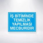 İş Bitiminde Temizlik Yapılması Mecburidir Sticker 20X28 Cm