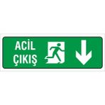 Iş Güvenliği Uyarı Levhası ( Acil Çıkış Aşağı ) 12X34 Cm. (FD-1234-005)