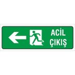 Iş Güvenliği Uyarı Levhası ( Çıkış Sağ ) 12X34 Cm. (FD-1234-008)