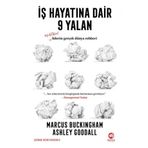 İş Hayatına Dair 9 Yalan - Marcus Buckingham - Ashley Goodal