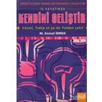 İŞ HAYATINDA KENDINI GELİŞTİR - YÖNET, TAKIP ET YA DA YOLDAN ÇEKİL - M. KEMAL İMREK