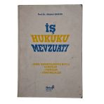 İş Hukuku Mevzuatı (İkinci El)