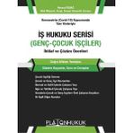 Iş Hukuku Serisi - Genç-Çocuk Işçiler - Nevzat Erdağ
