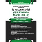 Iş Hukuku Serisi - Iş Hukukunda Arabuluculuk - Nevzat Erdağ