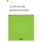 Is Hukukunda Elektronik Deliller – Is Hukuku Monografileri –