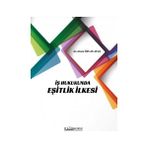 Iş Hukukunda Eşitlik Ilkesi - Gizem Özcan Ateş