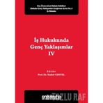 İş Hukukunda Genç Yaklaşımlar - 4