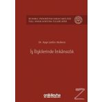 İş İlişkilerinde İmkansızlık - Ayşe Ledün Akdeniz