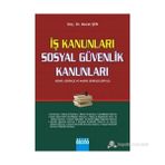 İŞ KANUNLARI - SOSYAL GÜVENLİK KANUNLARI - MURAT ŞEN