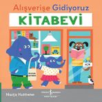 İş Kültür Yayınları Alışverişe Gidiyoruz - Kitabevi