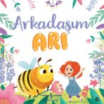 İş Kültür Yayınları Arkadaşım Arı