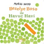 İş Kültür Yayınları Bezelye Bozo İle Havuç Havi