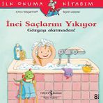 İş Kültür Yayınları İnci Saçlarını Yıkıyor