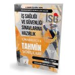 İş Sağlığı ve Güvenliği İSG Sınavlarına Hazırlık - Çıkabilecek Tahmin Soruları