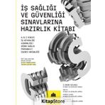 İş Sağlığı ve Güvenliği Sınavlarına Hazırlık Kitabı Serdar Başar Koyuncu Efe Akademi Yayınları