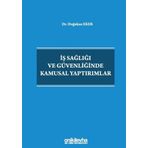 İş Sağlığı ve Güvenliğinde Kamusal Yaptırımlar - On İki Levha Yayınları