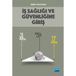İş Sağlığı ve Güvenliğine Giriş - Ömer Gültekin