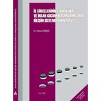 İŞ SÜREÇLERİNİN ETKİNLİĞİNDE VE İNSAN GÜCÜNÜN PLANLAMASINDA BİLİŞİM SISTEMLERININ ROLÜ - YILMAZ GÖKŞEN
