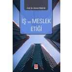 İş ve Meslek Etiği - Ahmet Özçelik
