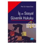 İş ve Sosyal Güvenlik Hukuku - Kenan Ören