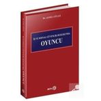 İş ve Sosyal Güvenlik Hukukunda Oyuncu - Aysel Gülle