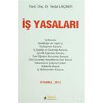 İş Yasaları - Vedat Laçiner