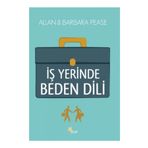 İş Yerinde Beden Dili - Barbara Pease Lindsey D. Allan