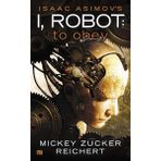 Isaac Asimov's I Robot: To Obey: 1