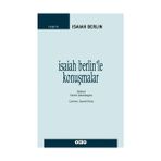ISAIAH BERLIN'LE KONUŞMALAR - RAMIN JAHANBEGLOO
