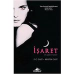 İŞARET: Gece Evi Serisi 1. Kitap