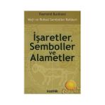 İşaretler, Semboller ve Alametler - Raymond Buckland