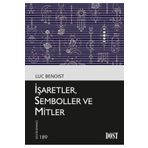 İşaretler Semboller ve Mitler - Luc Benoist