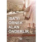İSA'YI ÖRNEK ALAN ÖNDERLİK - AJITH FERNANDO