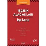 İşçilik Alacakları İşe İade - Şentürk Dursun