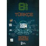 İsem Yayıncılık 8. Sınıf Farklı İsem Türkçe Soru Bankası