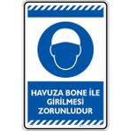İsg Tabelam 25X35CM/DEKOTA/HAVUZA Bone ile Girilmesi Zornludur - 25 x 35 cm - Dekota Levha