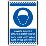 İsg Tabelam 25X35CM/ETIKET/HAVUZA Bone ile Girilmesi Zorunludur/v1 - 25 x 35 cm
