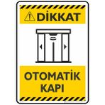 İsg Tabelam 25X35CM/ETIKET/OTOMATIK Kapı - 25 x 35 cm