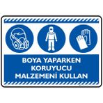 İsg Tabelam 25X35cm/Fosforlu Kompozit/boya Yaparken Koruyucu Malzemeni Kullan