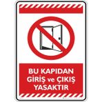 İsg Tabelam 25X35CM/FOSFORLU Kompozit/bu Kapıdan Giriş Çıkış Yasaktır - Fosforlu Kompozit Levha