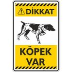 İsg Tabelam 35X50CM/DEKOTA/DIKKAT! Köpek Var/v9