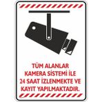 İsg Tabelam 35x50cm/dekota/Tüm Alanlar Kamera Sistemi ile Izlenmekte ve Kayıt Yapılmaktadır/v1 - 35 x 50 cm