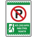 İsg Tabelam 35X50cm/Etiket/Acil Çıkış kapısı Park Etmek Yasaktır/v2