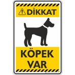 İsg Tabelam 35X50CM/FOSFORLU Kompozit/dikkat! Köpek VAR/V12