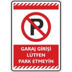 İsg Tabelam 35X50CM/FOSFORLU Kompozit/garaj Girişi Lütfen Park Etmeyin - Fosforlu Kompozit Levha