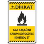 İsg Tabelam 35X50CM/KOMPOZIT/DIKKAT!GAZ Kaçağını Sabun Köpüğü ile Kontrol Et