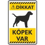 İsg Tabelam 50X70CM/ETIKET/DIKKAT! Köpek Var/v8
